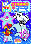 Starro and the Space Dolphins