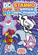Starro and the Space Dolphins