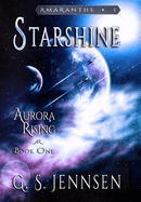 Starshine: Aurora Rising Book One