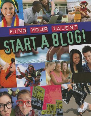 Start a Blog! - Anniss, Matt