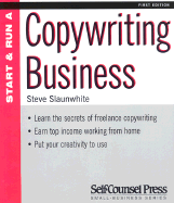 Start and Run a Copywriting Business (Start & Run A)
