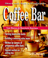 Start and Run a Profitable Coffee Bar