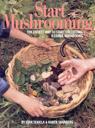 Start Mushrooming