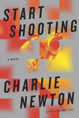 Start Shooting - Newton, Charlie