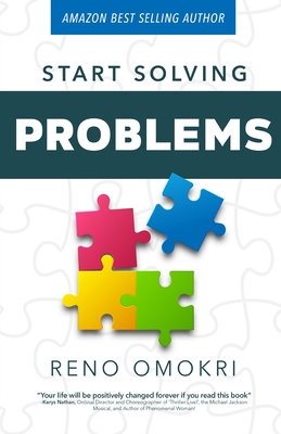 Start Solving Problems - Omokri, Reno