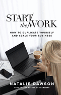 Start The Work