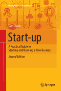 Start-Up: A Practical Guide to Starting and Running a New Business