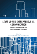 Start-Up and Entrepreneurial Communication: Theoretical Foundations and Contemporary Development