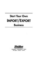 Start Your Own Import/Export Business