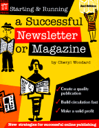 Starting and Running a Successful Newletter or Magazine