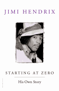Starting at Zero: His Own Story