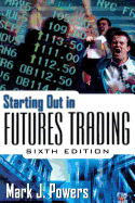 Starting Out in Futures Trading