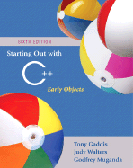 Starting Out with C++: Early Objects