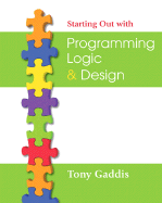 Starting Out with Programming Logic & Design