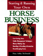 Starting & Running Your Own Horse Business