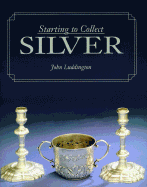 Starting to Collect Silver