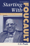 Starting with Foucault: An Introduction to Geneaolgy