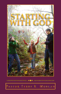 Starting With God: A Guide for New Believers
