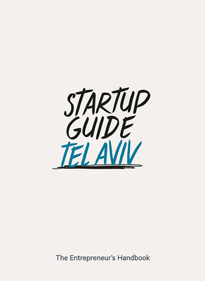 Startup Guide Tel Aviv - Startup Guide (Editor)