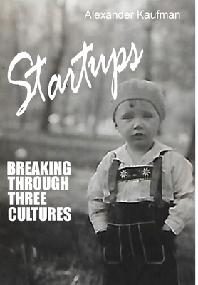 StartUps - Kaufman, Alexander