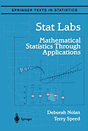 Stat Labs: Mathematical Statistics Through Applications