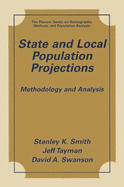 State and Local Population Projections: Methodology and Analysis