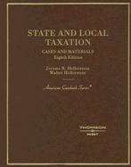 State and Local Taxation: Cases and Materials - Hellerstein, Jerome R