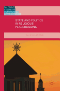State and Politics in Religious Peacebuilding