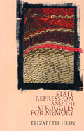 State Repression and the Struggles for Memory