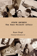 State Secrets: The Kent-Wolkoff Affair