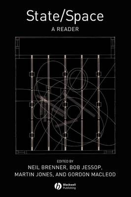 State / Space: A Reader - Brenner, Neil (Editor), and Jessop, Bob (Editor), and Jones, Martin (Editor)