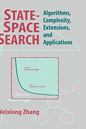 State-Space Search: Algorithms, Complexity, Extensions, and Applications