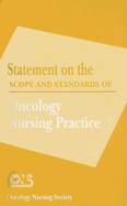 Statement on the Scope and Standards of Oncology Nursing Practice