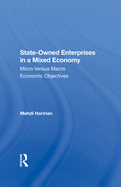 Stateowned Enterprises in a Mixed Economy: Micro Versus Macro Economic Objectives