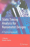 Static Timing Analysis for Nanometer Designs: A Practical Approach