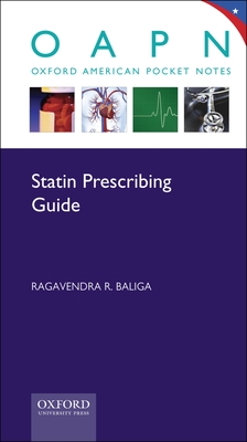 Statin Prescribing Guide - Baliga MD, Ragavendra R