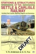Stations & Structures Of The Settle & Carlisle Railway