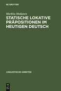 Statische Lokative Pr?positionen Im Heutigen Deutsch