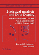Statistical Analysis and Data Display: An Intermediate Course with Examples in R