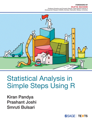 Statistical Analysis in Simple Steps Using R - Pandya, Kiran, and Joshi, Prashant, and Bulsari, Smruti