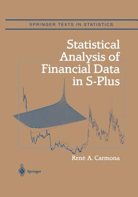 Statistical Analysis of Financial Data in S-Plus - Carmona, Rene