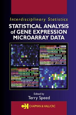 Statistical Analysis of Gene Expression Microarray Data - Speed, Terry (Editor)