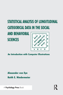 Statistical Analysis of Longitudinal Categorical Data in the Social and Behavioral Sciences: An Introduction with Computer Illustrations