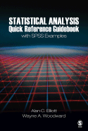 Statistical Analysis Quick Reference Guidebook: With SPSS Examples