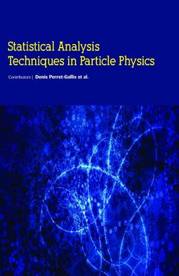 Statistical Analysis Techniques in Particle Physics - 