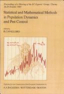 Statistical and Mathematical Methods in Population Dynamics - Cavalloro, R (Editor)