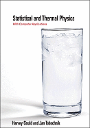 Statistical and Thermal Physics: With Computer Applications