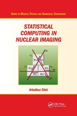 Statistical Computing in Nuclear Imaging - Sitek, Arkadiusz