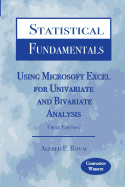 Statistical Fundamentals: Using Microsoft Excel for Univariate and Bivariate Analysis