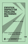 Statistical Graphics for Visualizing Multivariate Data, Volume 120